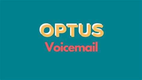 how to activate optus voicemail.